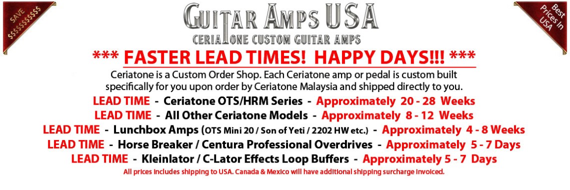 Ceriatone Amp Lead Times March 2023
